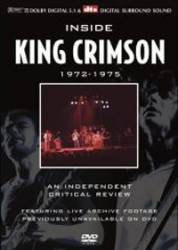 King Crimson : Inside King Crimson 1972-1975